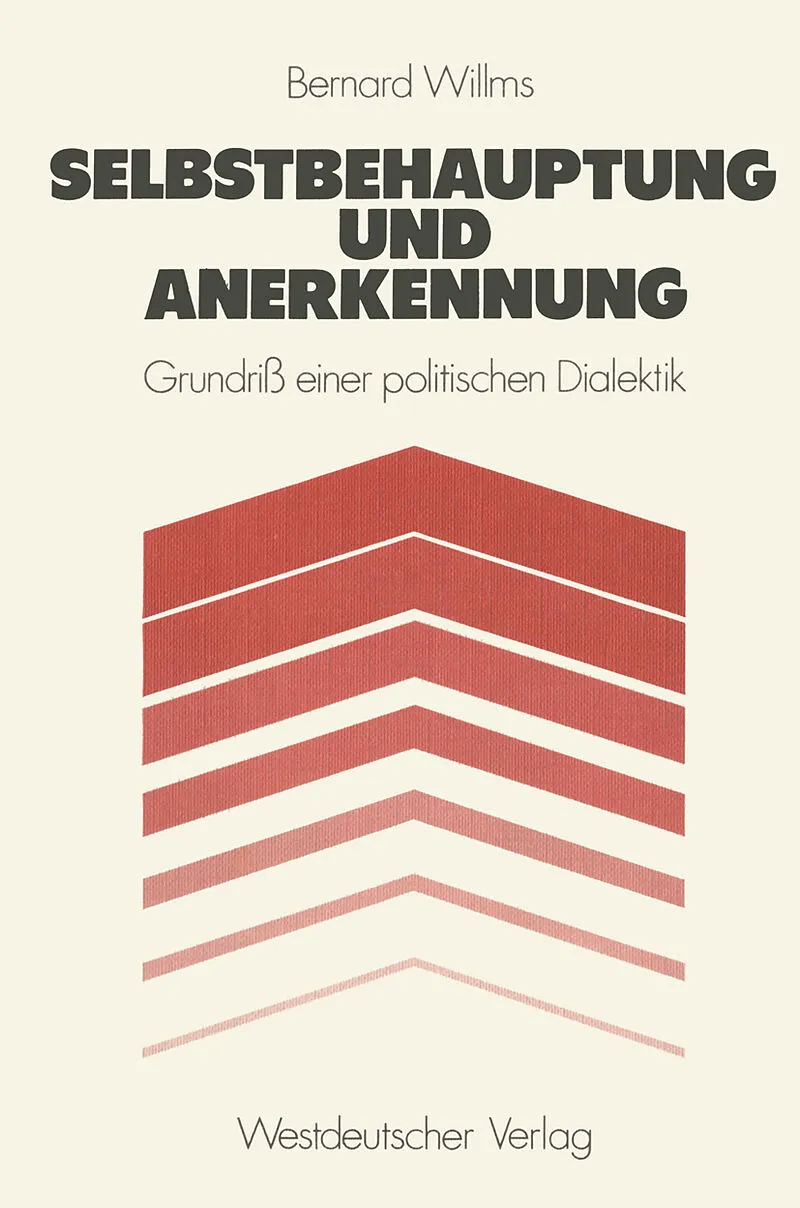 Selbstbehauptung und Anerkennung