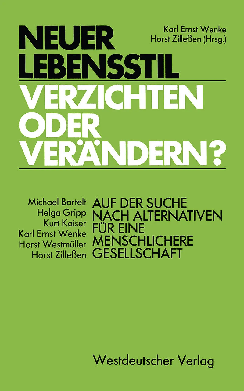 Neuer Lebensstil  verzichten oder verändern?