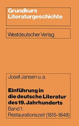 Kartonierter Einband Einführung in die deutsche Literatur des 19. Jahrhunderts von Josef Jansen
