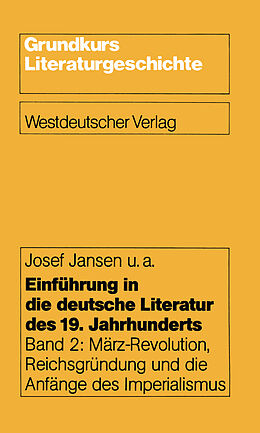 Kartonierter Einband Einführung in die deutsche Literatur des 19. Jahrhunderts von Josef Jansen