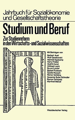 Kartonierter Einband Studium und Beruf von Susanne Sube-Schindler, Wilfried Laatz, Harry Friebel