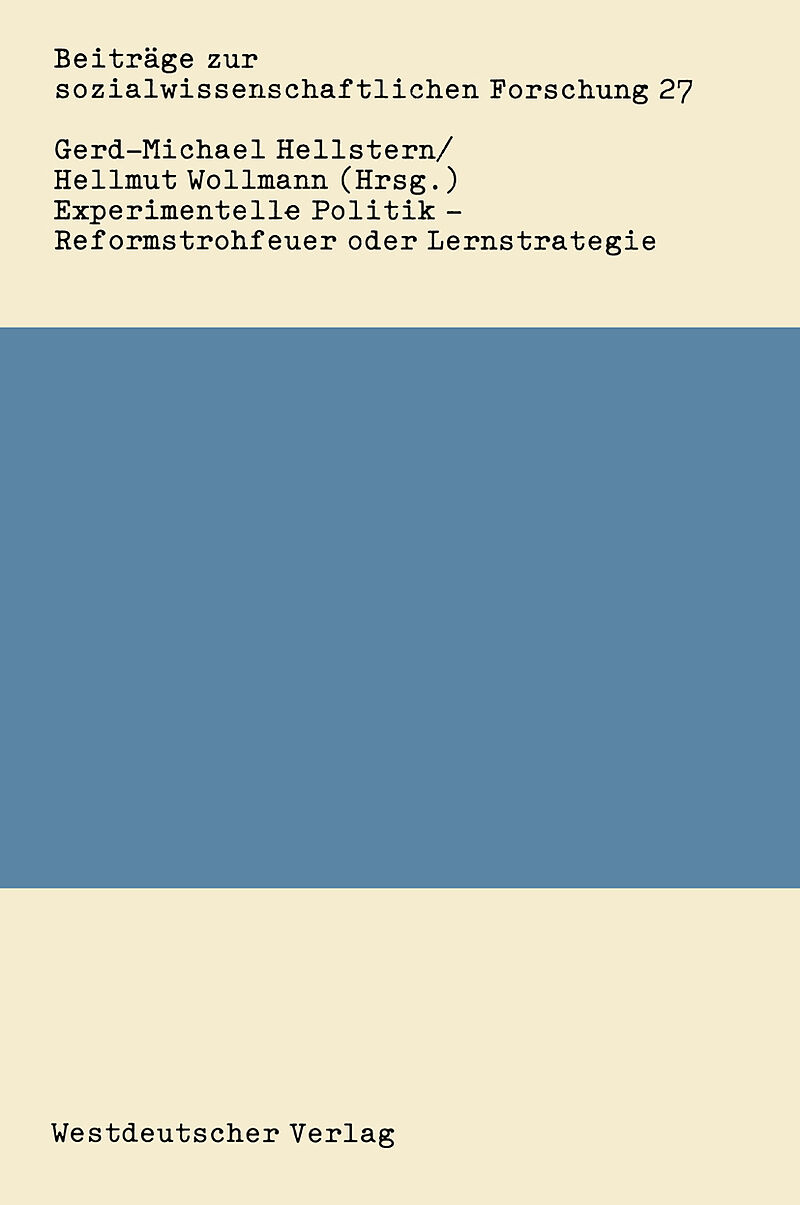 Experimentelle Politik  Reformstrohfeuer oder Lernstrategie