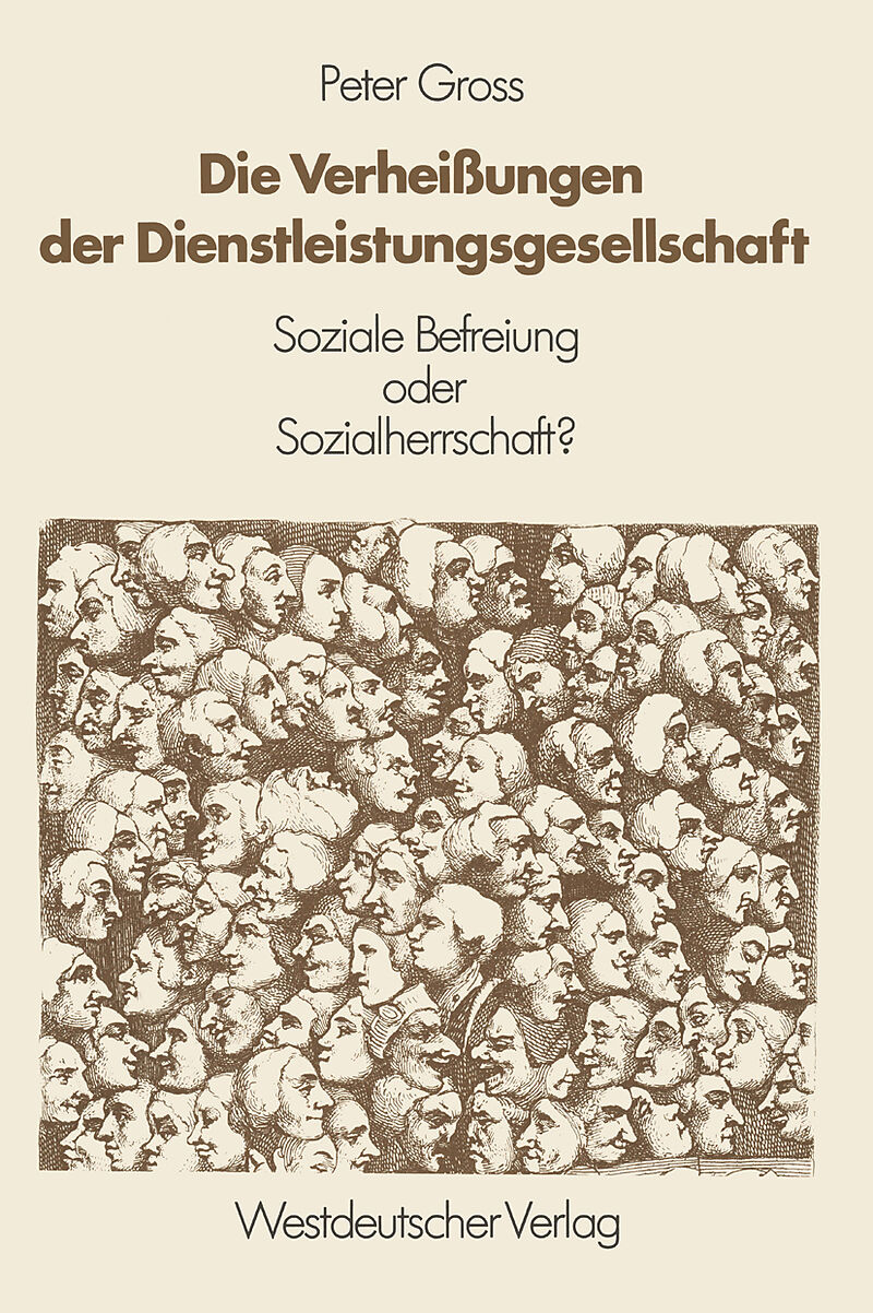 Die Verheißungen der Dienstleistungsgesellschaft
