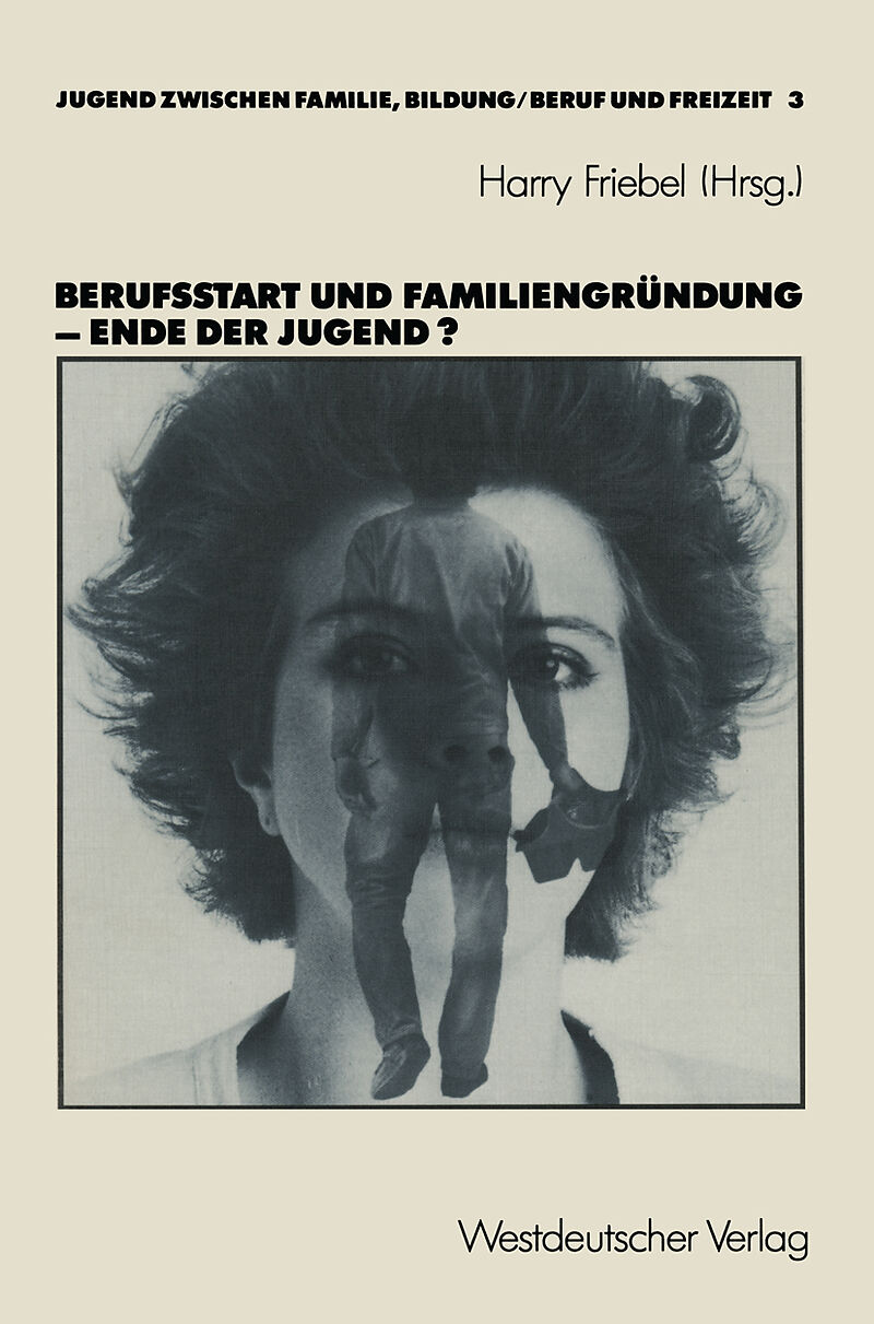 Berufsstart und Familiengründung  Ende der Jugend?