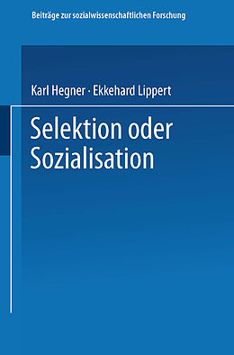 Kartonierter Einband Selektion oder Sozialisation von Karl Hegner