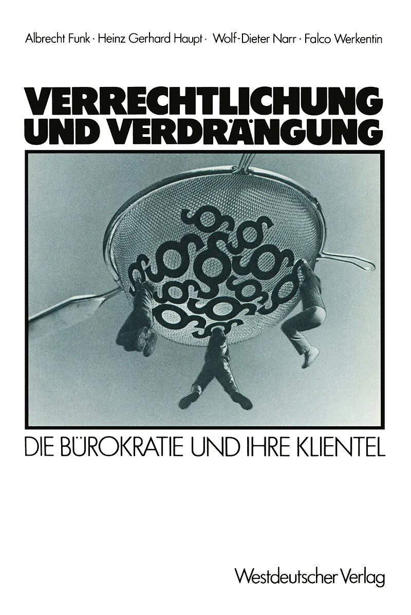 Verrechtlichung und Verdrängung