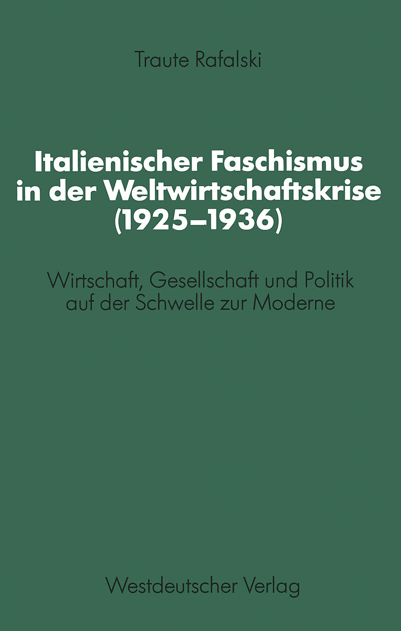 Italienischer Faschismus in der Weltwirtschaftskrise (19251936)