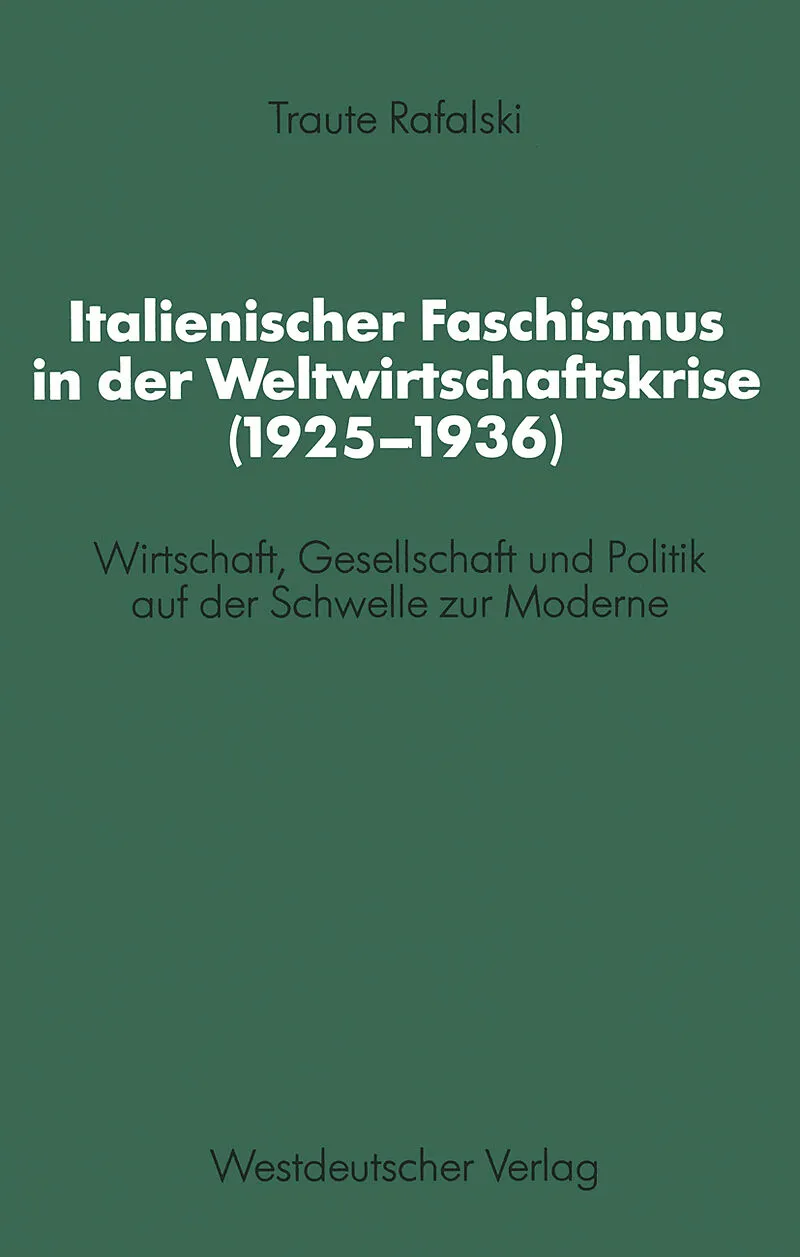 Italienischer Faschismus in der Weltwirtschaftskrise (19251936)