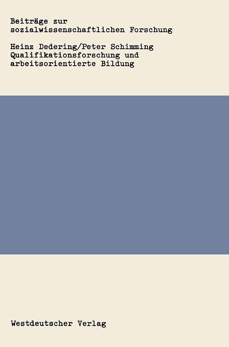 Qualifikationsforschung und arbeitsorientierte Bildung