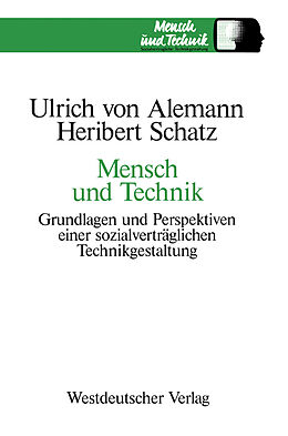 Kartonierter Einband Mensch und Technik von Ulrich von Alemann