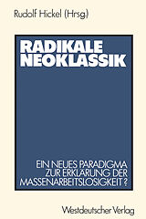 Kartonierter Einband Radikale Neoklassik von Rudolf Hickel