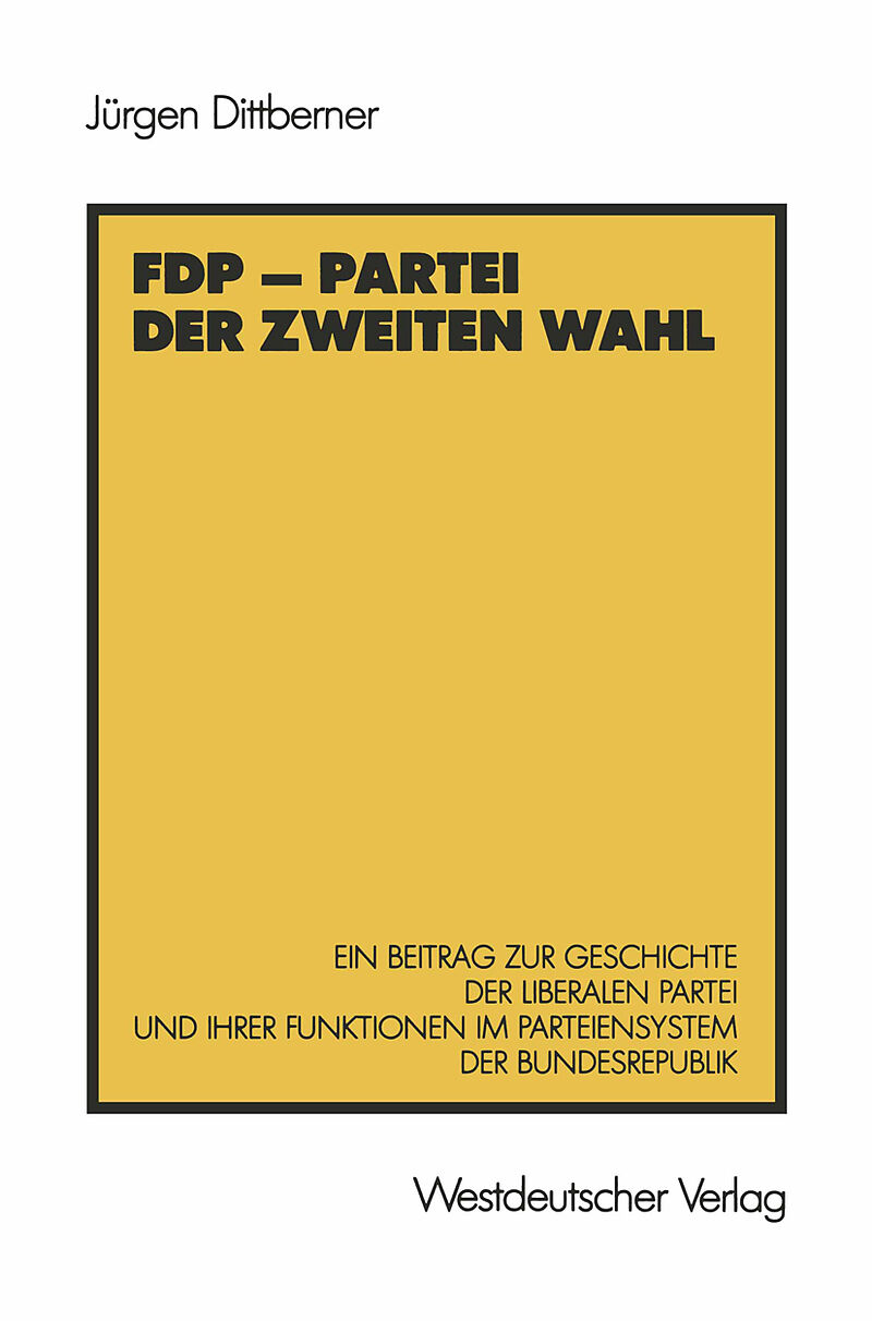 FDP  Partei der zweiten Wahl
