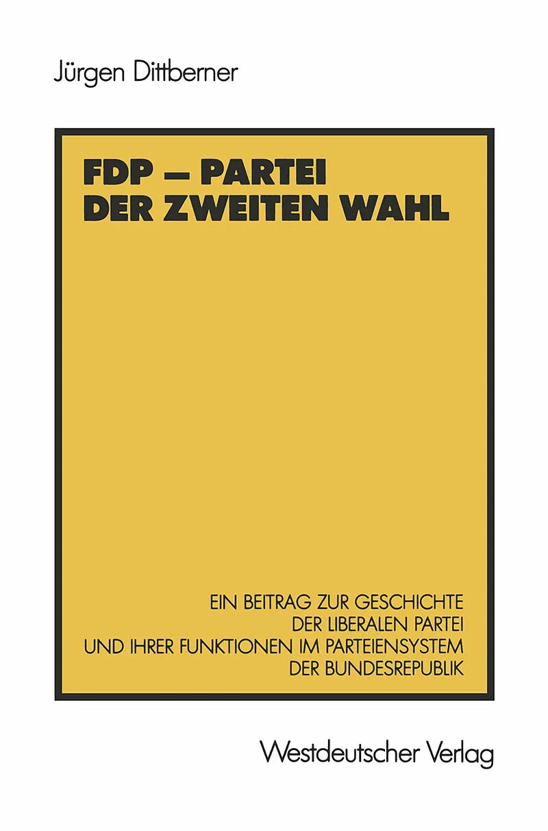 FDP  Partei der zweiten Wahl