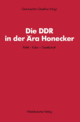 Kartonierter Einband Die DDR in der Ära Honecker von 