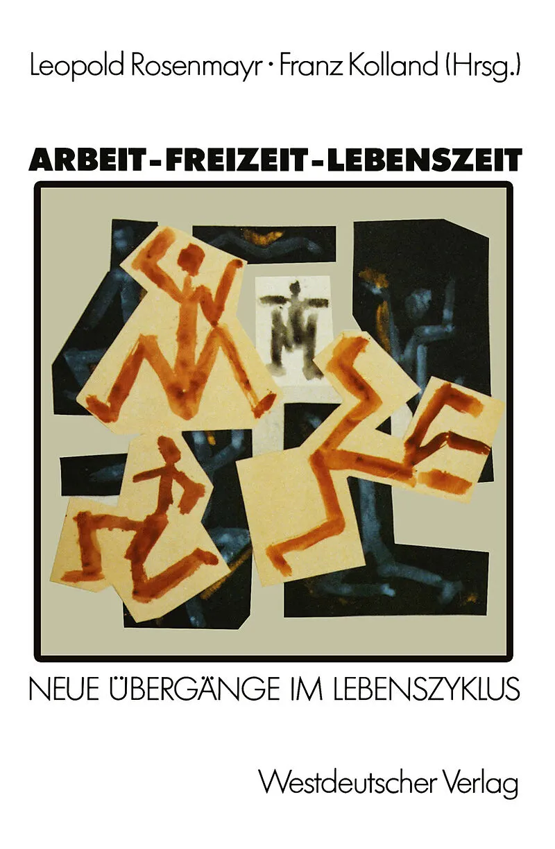 Arbeit  Freizeit  Lebenszeit