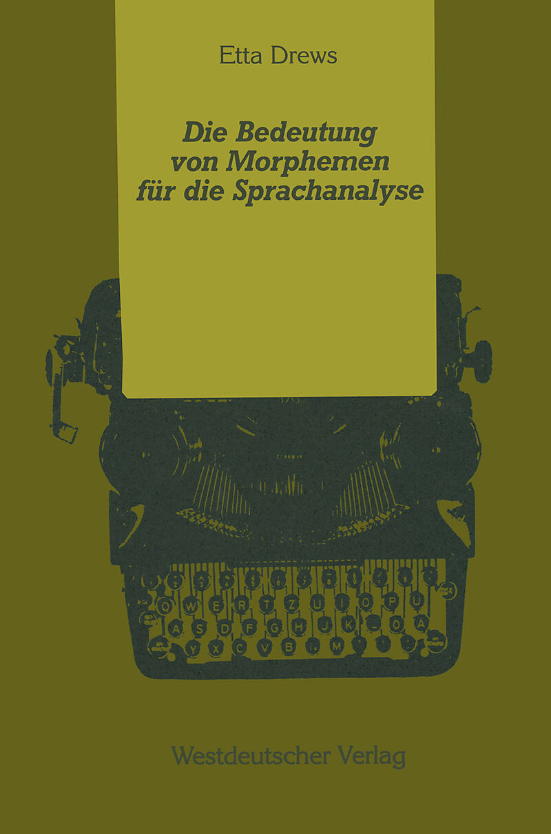 Die Bedeutung von Morphemen für die Sprachanalyse