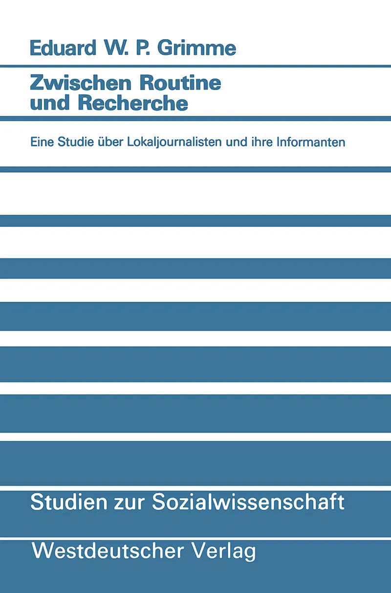 Zwischen Routine und Recherche
