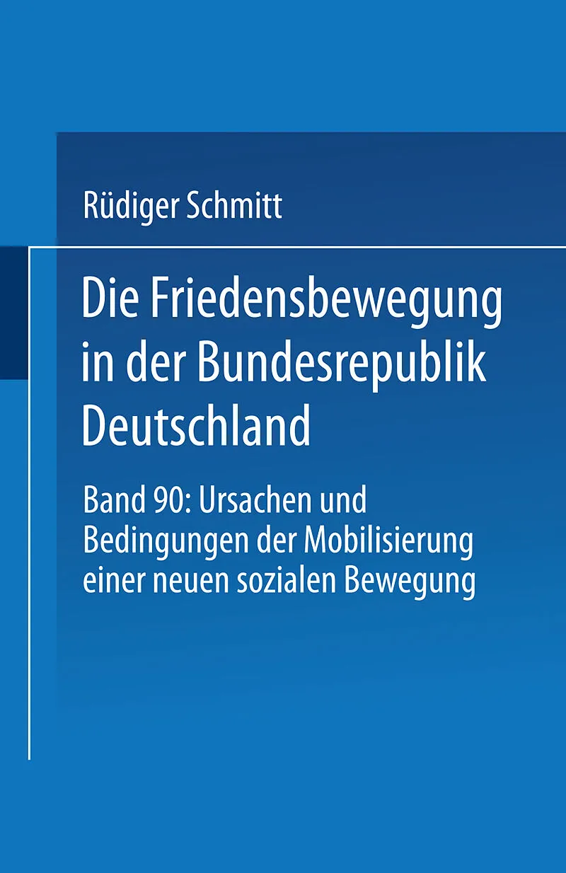 Die Friedensbewegung in der Bundesrepublik Deutschland