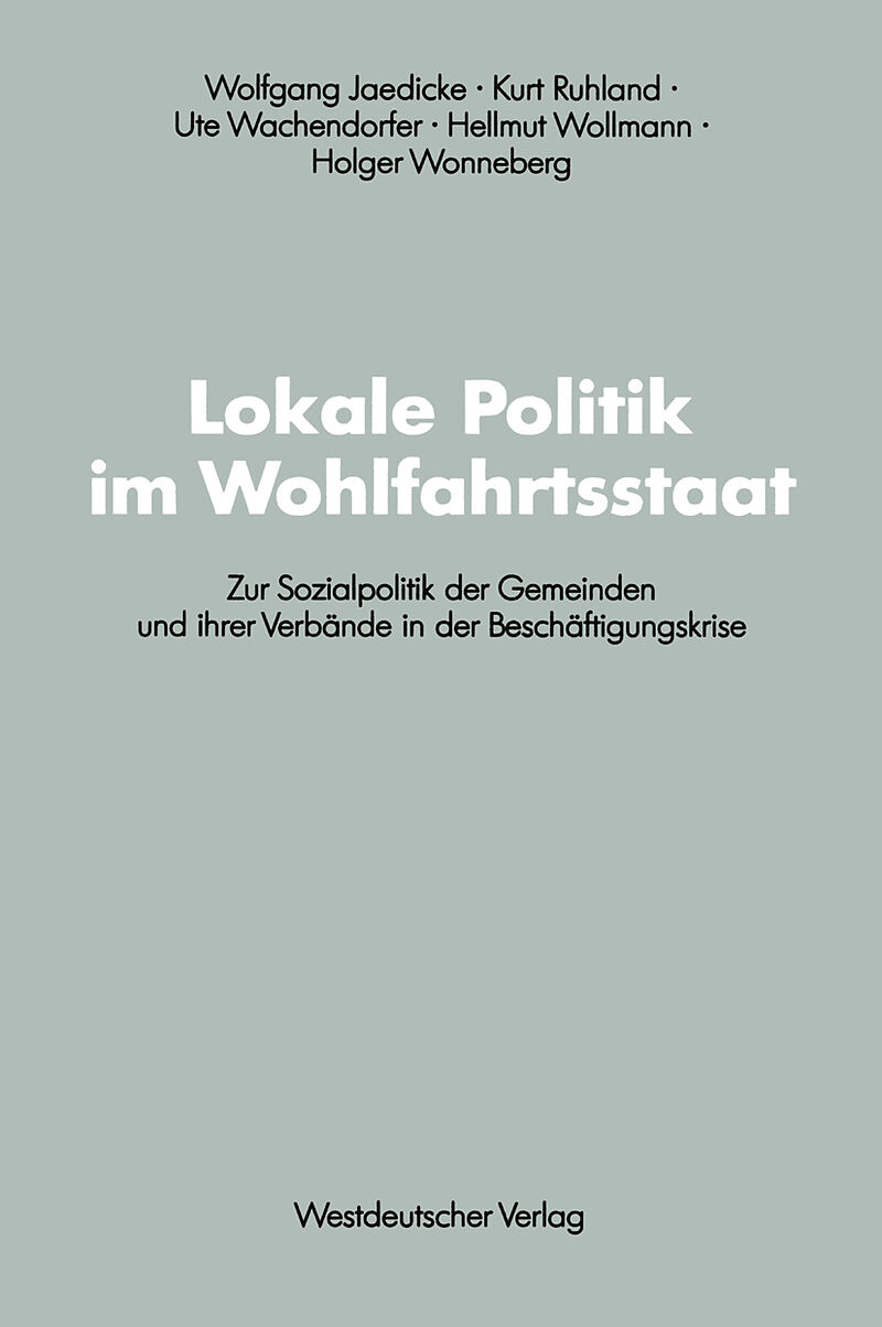 Lokale Politik im Wohlfahrtsstaat