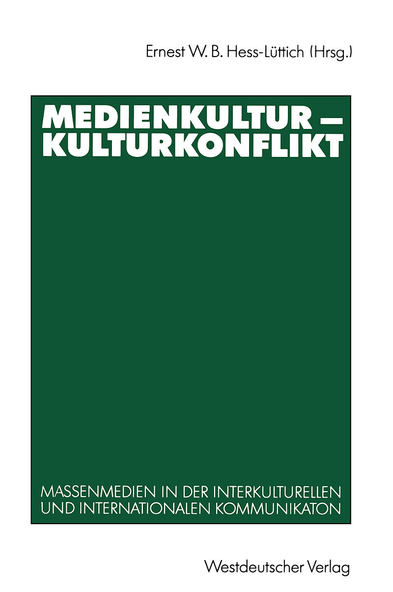Medienkultur  Kulturkonflikt