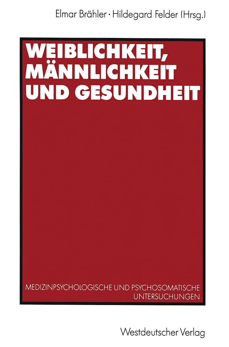 Weiblichkeit, Männlichkeit und Gesundheit