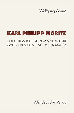 Kartonierter Einband Karl Philipp Moritz von Wolfgang Grams