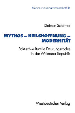 Kartonierter Einband Mythos  Heilshoffnung  Modernität von Dietmar Schirmer