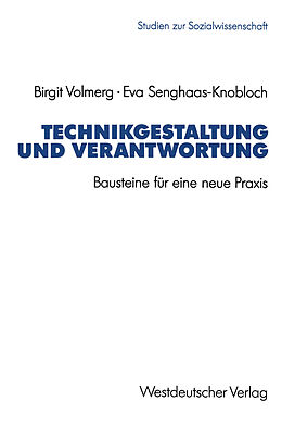Kartonierter Einband Technikgestaltung und Verantwortung von Eva Senghaas-Knobloch