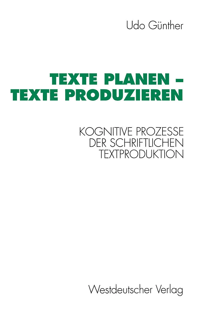 Texte planen  Texte produzieren