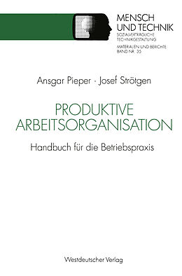 Kartonierter Einband Produktive Arbeitsorganisation von Josef Strötgen