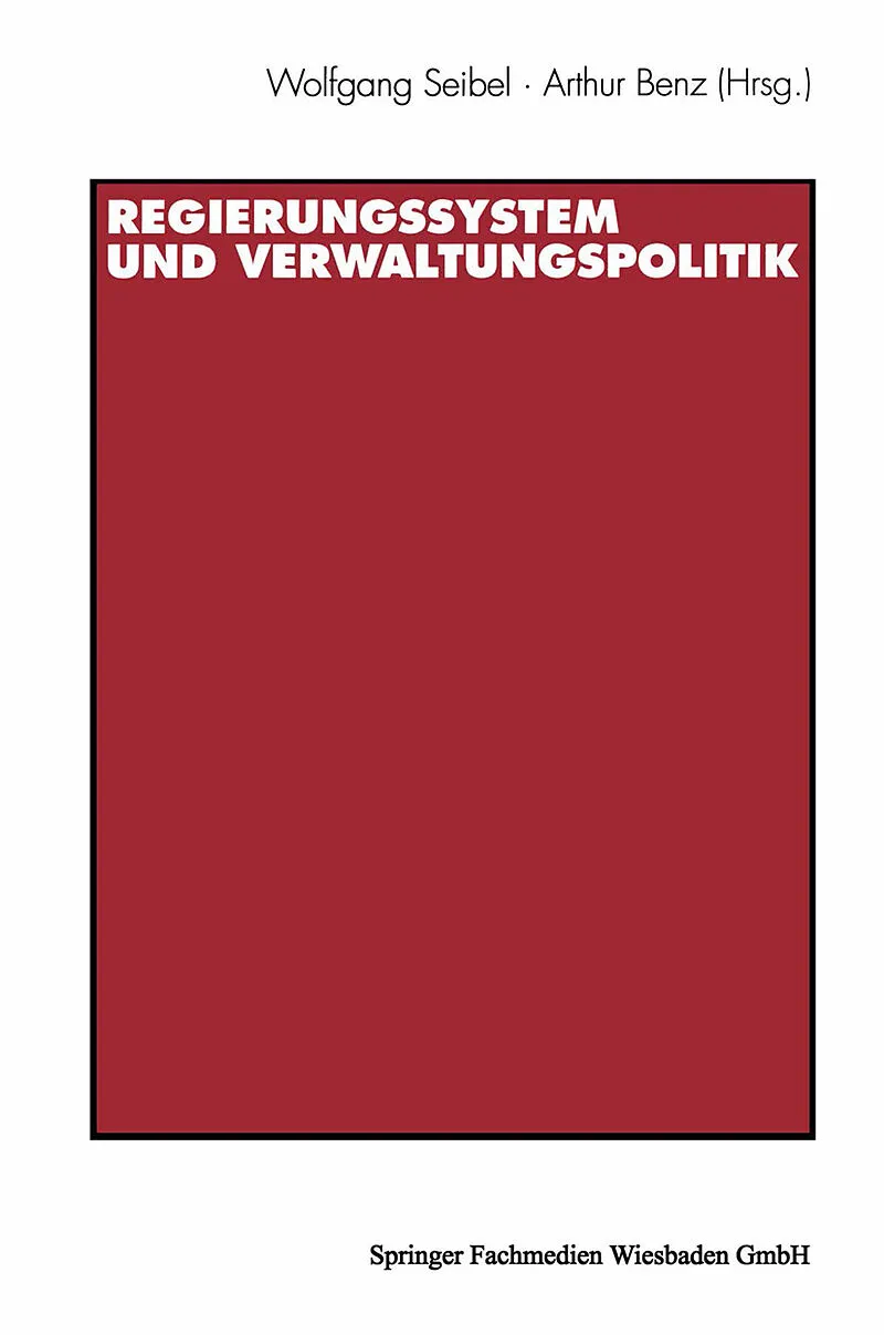 Regierungssystem und Verwaltungspolitik