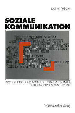 Kartonierter Einband Soziale Kommunikation von Karl H. Delhees