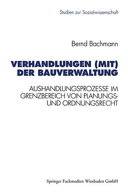 Kartonierter Einband Verhandlungen (mit) der Bauverwaltung von Bernd Bachmann