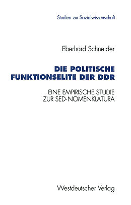 Kartonierter Einband Die politische Funktionselite der DDR von Eberhard Schneider