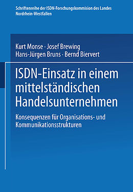 Kartonierter Einband ISDN-Einsatz in einem mittelständischen Handelsunternehmen von Kurt Monse, Josef Brewing, Hans-Jürgen Bruns