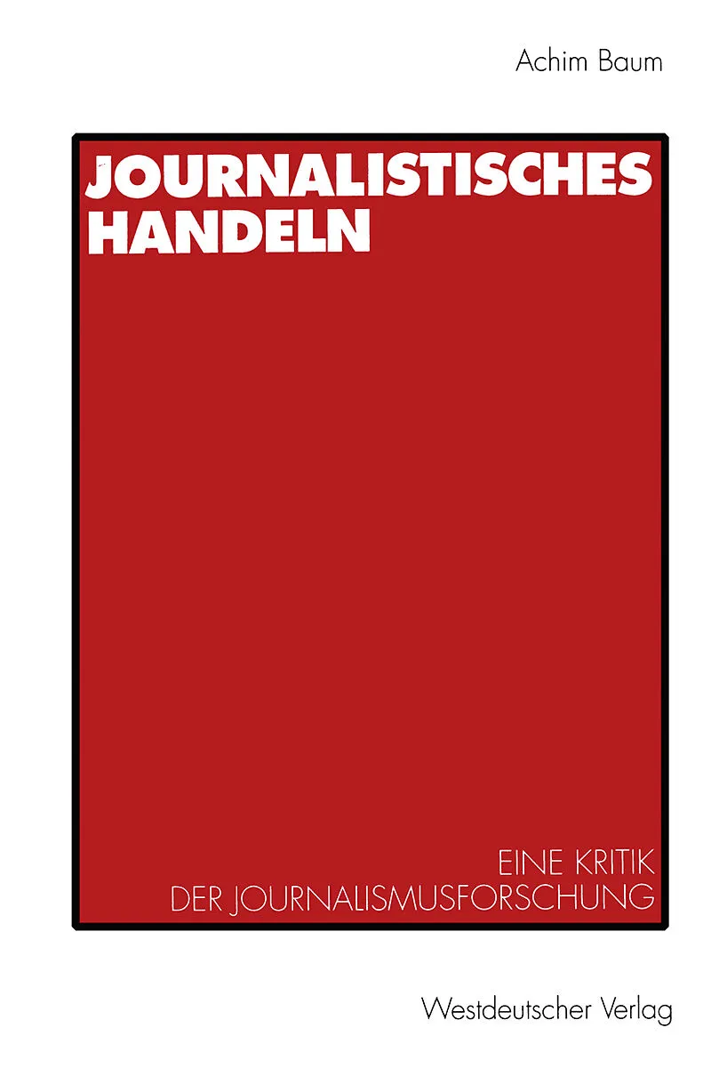 Journalistisches Handeln