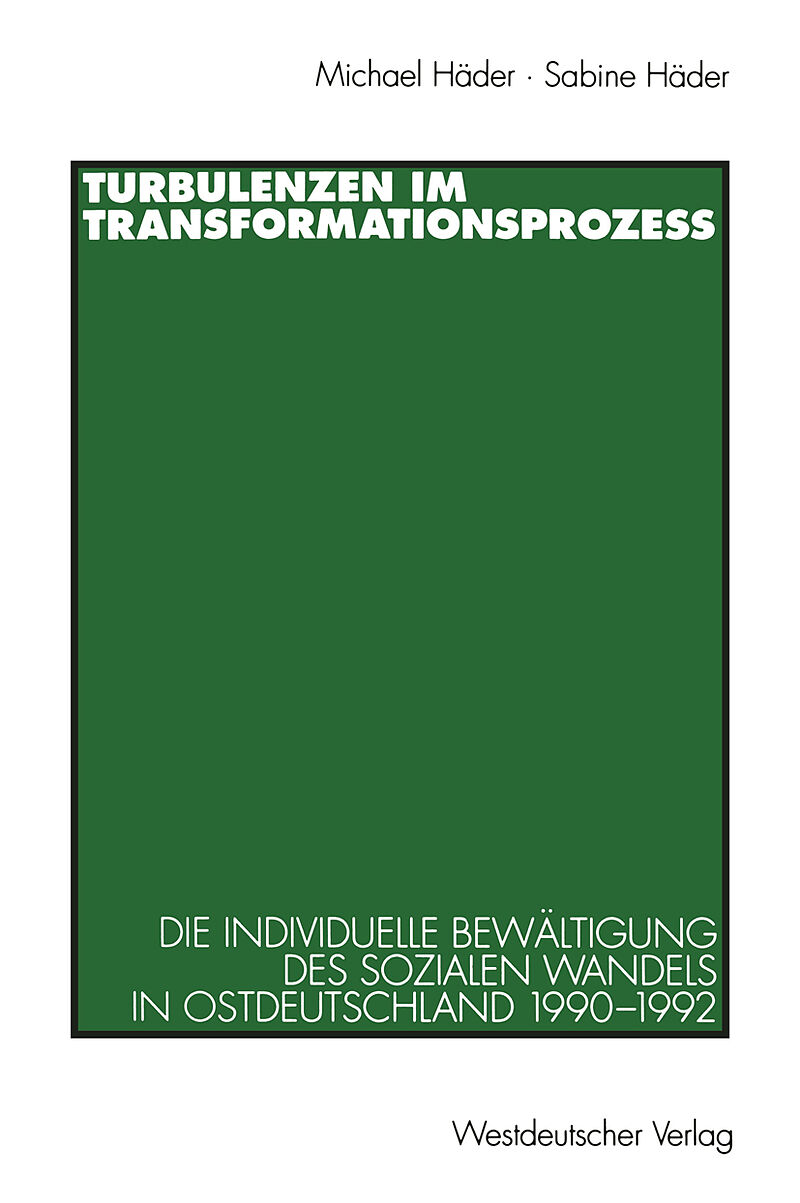 Turbulenzen im Transformationsprozeß