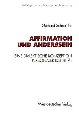 Kartonierter Einband Affirmation und Anderssein von Gerhard Schneider