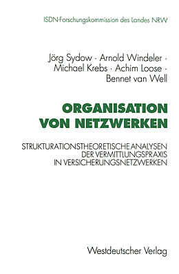 Kartonierter Einband Organisation von Netzwerken von Arnold Windeler, Michael Krebs, Achim Loose