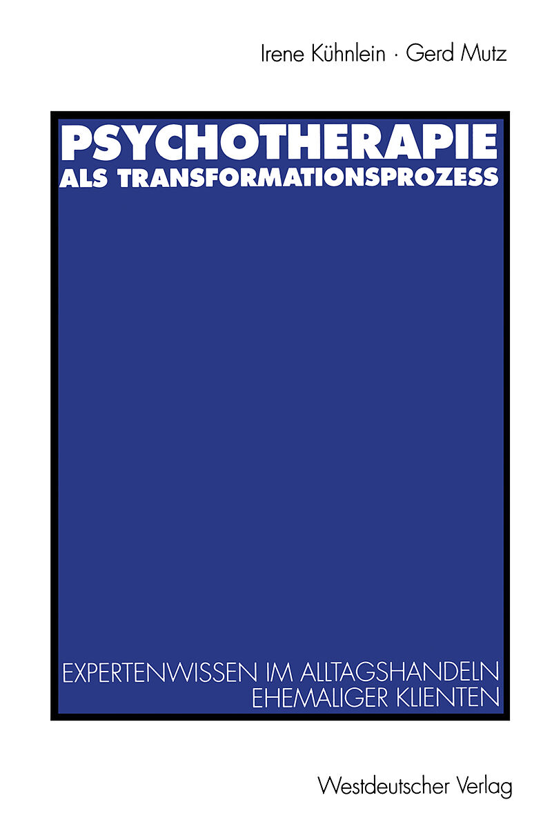 Psychotherapie als Transformationsprozeß