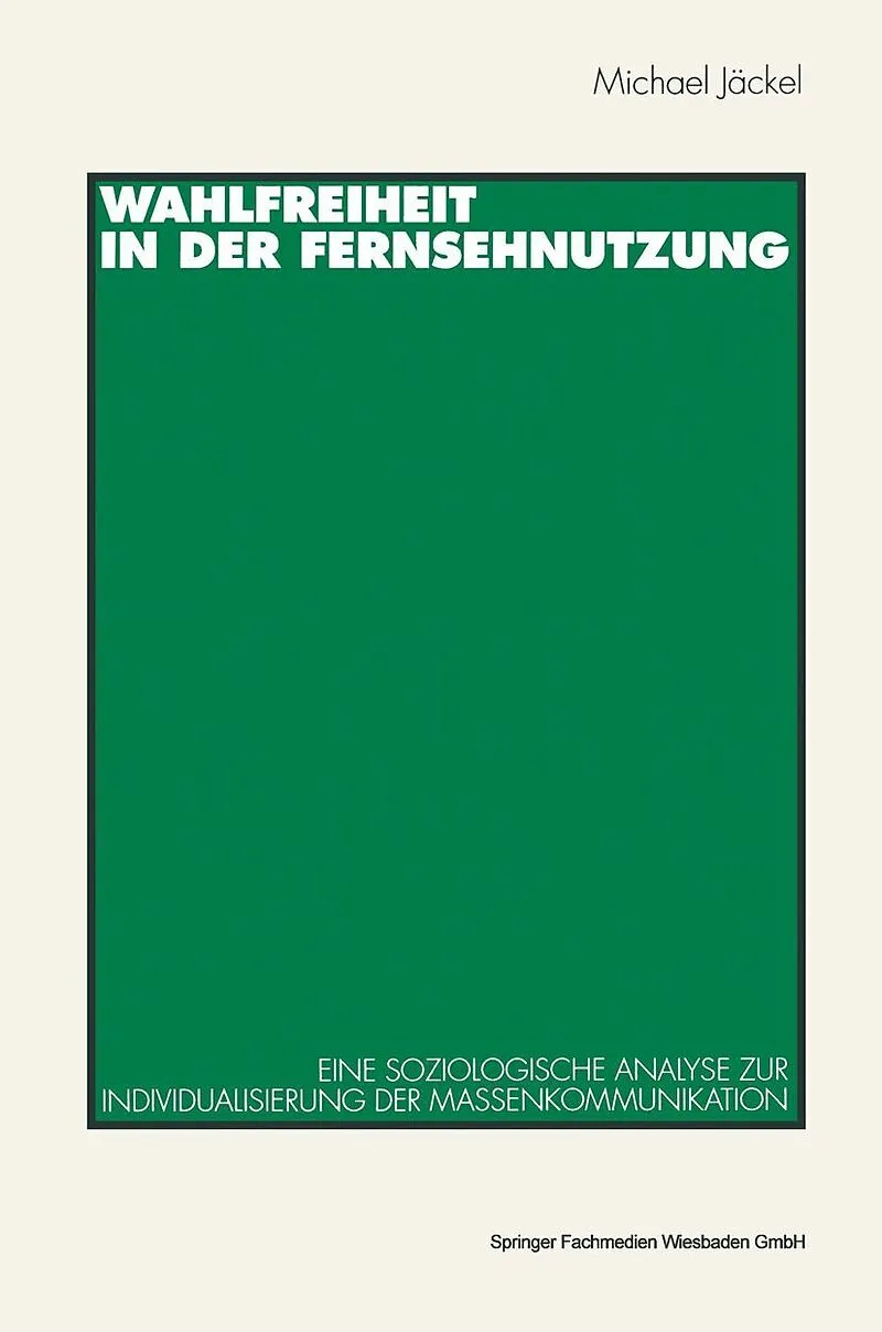 Wahlfreiheit in der Fernsehnutzung