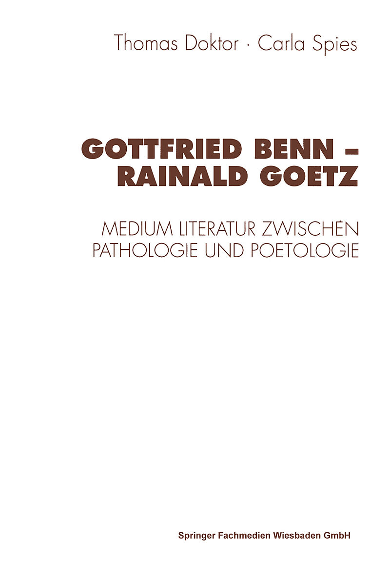 Gottfried Benn  Rainald Goetz