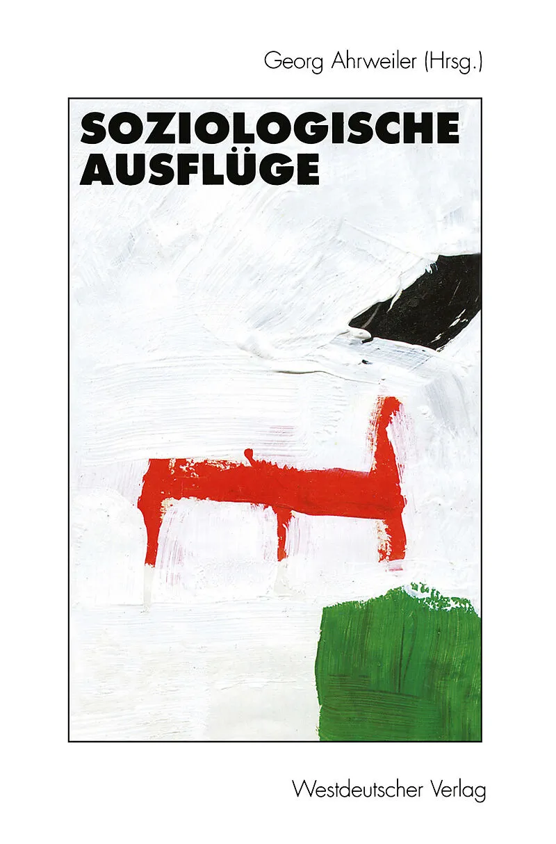 Soziologische Ausflüge