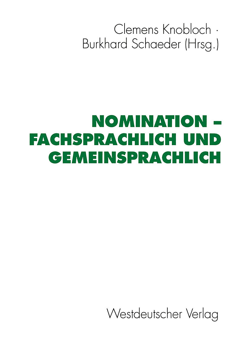 Nomination  fachsprachlich und gemeinsprachlich