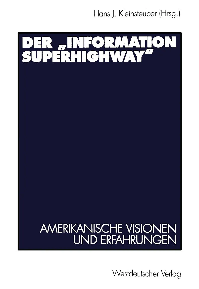 Der Information Superhighway
