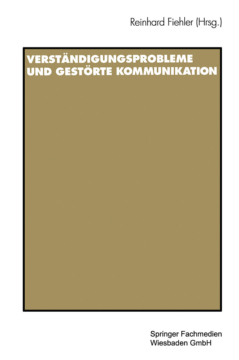 Verständigungsprobleme und gestörte Kommunikation