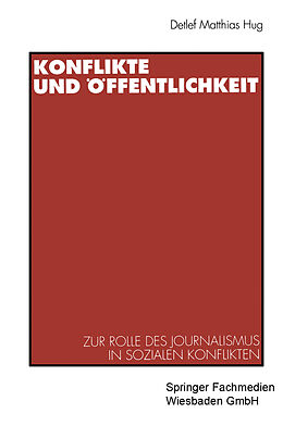 Kartonierter Einband Konflikte und Öffentlichkeit von Detlef Matthias Hug