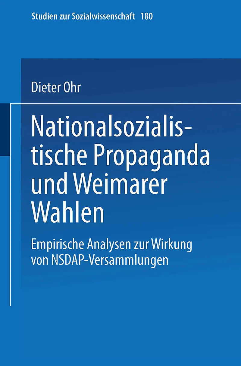 Nationalsozialistische Propaganda und Weimarer Wahlen