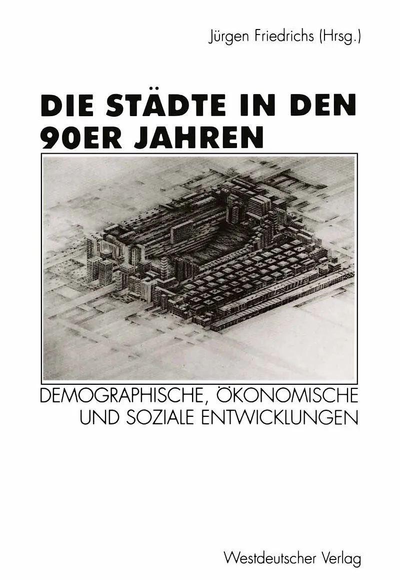 Die Städte in den 90er Jahren