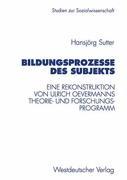 Kartonierter Einband Bildungsprozesse des Subjekts von Hansjörg Sutter